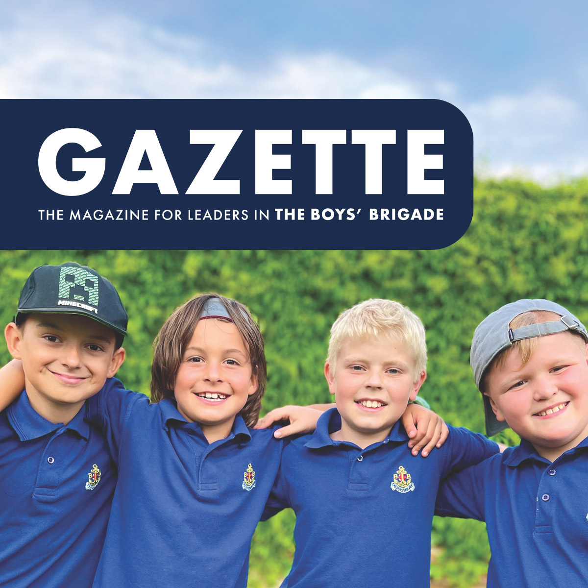 The Boys’ Brigade Gazette Magazine